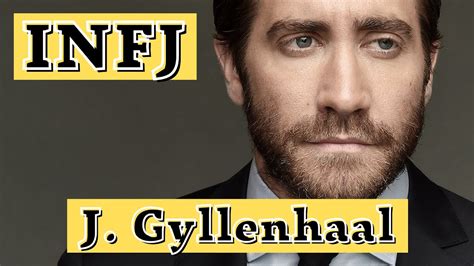 jake gyllenhaal personality type